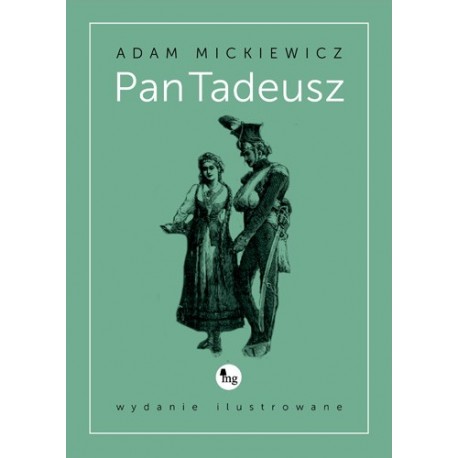 Pan Tadeusz - wydanie ilustrowane (Wyd. 2014)